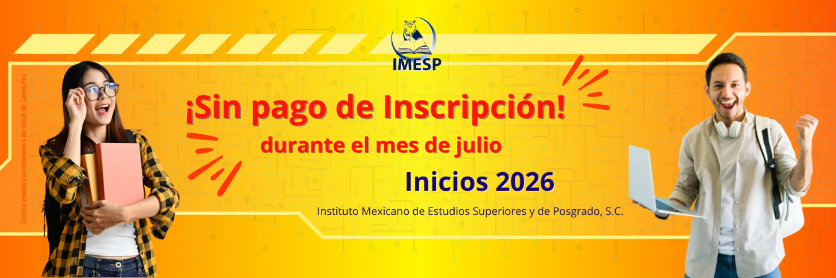 ¡Sin pago de Inscripción! Durante el mes de julio - Inicio: 31 de agosto 2026